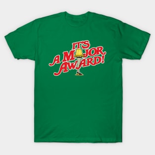 It's a Major Award!  A Christmas Story Leg Lamp T-Shirt